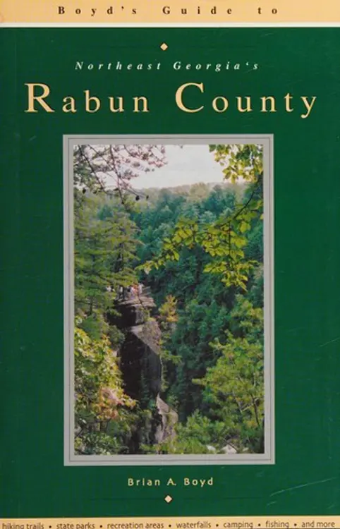 Boyd's guide to Northeast Georgia's Rabun County cover