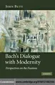 Cover image for Bach's dialogue with modernity
