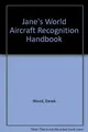 Cover image for Jane's World Aircraft Recognition Handbook