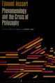 Cover image for Phenomenology and the crisis of philosophy