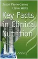 Cover image for Key Facts in Clinical Nutrition