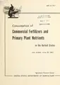 Cover image for Consumption of commercial fertilizers and primary plant nutrients in the United States, year ended June 30, 1963