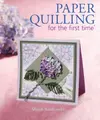 Cover image for Paper quilling for the first time