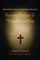 Cover image for Reconciliation and Transformation