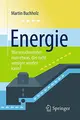 Cover image for Energie – Wie verschwendet man etwas, das nicht weniger werden kann?