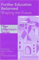 Cover image for Further Education Reformed