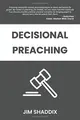 Cover image for Decisional Preaching