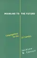 Cover image for Mainline to the future
