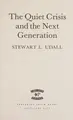 Cover image for The Quiet Crisis and the Next Generation
