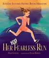 Cover image for Her Fearless Run