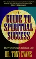 Cover image for A Guide to Spiritual Success The Victorious Christian Life