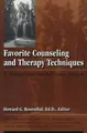 Cover image for Favorite Counseling And Therapy Techniques