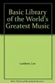 Cover image for Basic Library of the World's Greatest Music