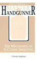 Cover image for How to Become a Master Handgunner