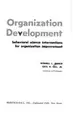 Cover image for Organization development: behavioral science interventions for organization improvement