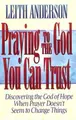 Cover image for Praying to the God you can trust