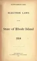 Cover image for Supplementary elections laws of the state of Rhode Island, 1914.