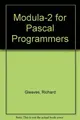 Cover image for Modular-2 for PASCAL Programmers.
