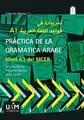 Cover image for Práctica de la gramática árabe