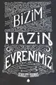 Cover image for Bizim Hazin Evrenimiz
