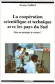 Cover image for La coopération scientifique et technique avec les pays du Sud