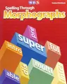 Cover image for Spelling Through Morphographs