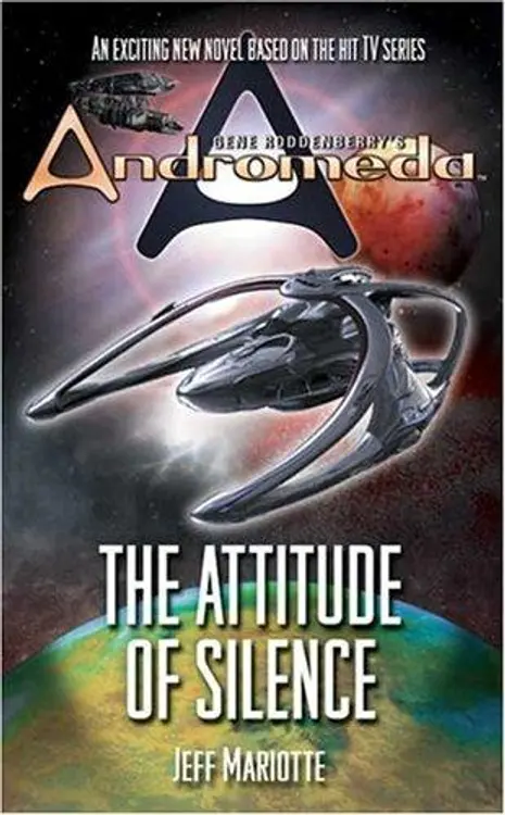 Gene Roddenberry's Andromeda: The Attitude of Silence (Gene Roddenberry's Andromeda) cover