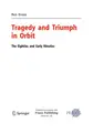 Cover image for Tragedy and Triumph in Orbit