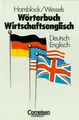 Cover image for Wörterbuch Wirtschaftsenglisch. Deutsch-Englisch