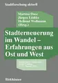 Cover image for Stadterneuerung im Wandel - Erfahrungen aus Ost und West
