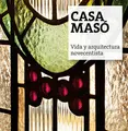 Cover image for Casa Masó, vida y arquitectura novecentista