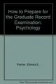 Cover image for Barron's how to prepare for the Graduate Record Examination advanced psychology test