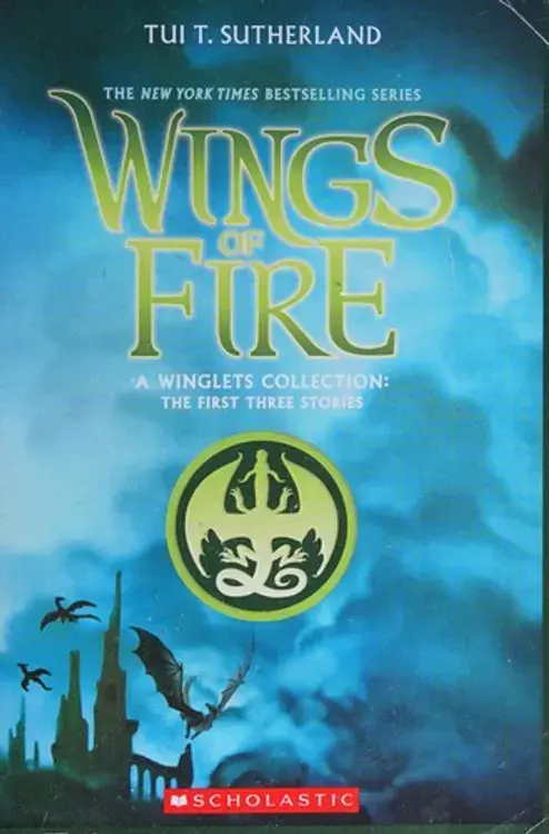Wings of Fire: A Winglets Collection: The First Three Stories cover