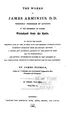 Cover image for The Works of James Arminius, D. D., Formerly Professor of Divinity in the University of Leyden ...