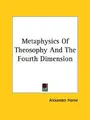 Cover image for Metaphysics of Theosophy and the Fourth Dimension