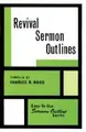 Cover image for Revival Sermon Outlines: