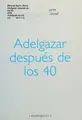 Cover image for Adelgazar después de los 40