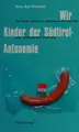Cover image for Wir Kinder der Südtirol-Autonomie
