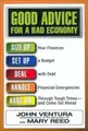 Cover image for Good Advice for a Bad Economy