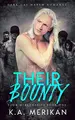 Cover image for Their Bounty (Dark Gay Harem Romance)