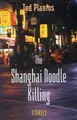 Cover image for The Shanghai noodle killing