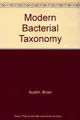 Cover image for Modern bacterial taxonomy