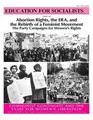 Cover image for Abortion Rights, the Era and the Rebirth of a Feminist Movement (Abortion Rights, the Era & the Rebirth of a Feminist Movemen)