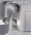 Cover image for Eat. Work. Shop.