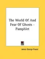 Cover image for The World Of And Fear Of Ghosts - Pamphlet