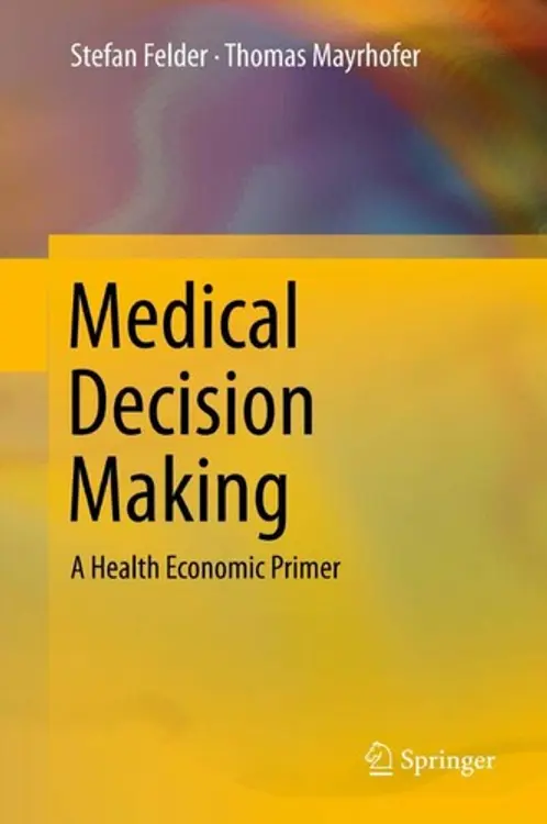Medical decision making: a health economic primer cover