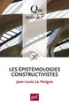 Cover image for Les épistémologies constructivistes