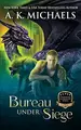 Cover image for Supernatural Enforcement Bureau, Book 3, Bureau Under Siege