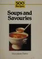 Cover image for 500 recipes for soups and savouries.