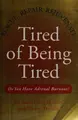 Cover image for Tired of being tired